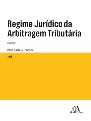 cover image of Regime Jurídico da Arbitragem Tributária--Anotado